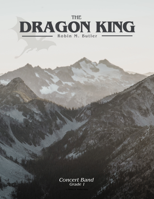 Book cover for The Dragon King - Grade 1 Concert Band