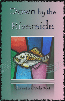 Book cover for Down by the Riverside, Gospel Hymn for Clarinet and Viola Duet