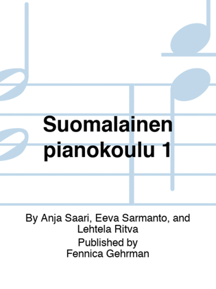 Book cover for Suomalainen pianokoulu 1