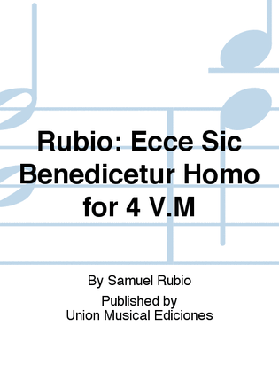 Ecce Sic Benedicetur Homo