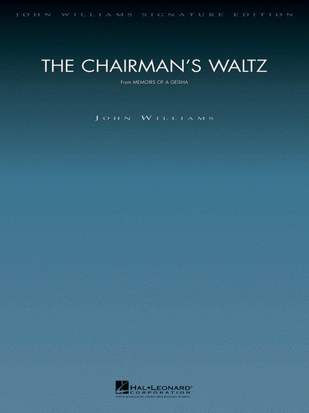 The Chairman's Waltz (from Memoirs of a Geisha)