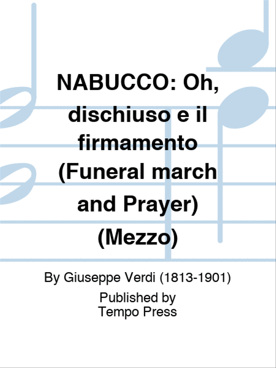 NABUCCO: Oh, dischiuso e il firmamento (Funeral march and Prayer) (Mezzo) Set of Parts scores gallery preview page 1