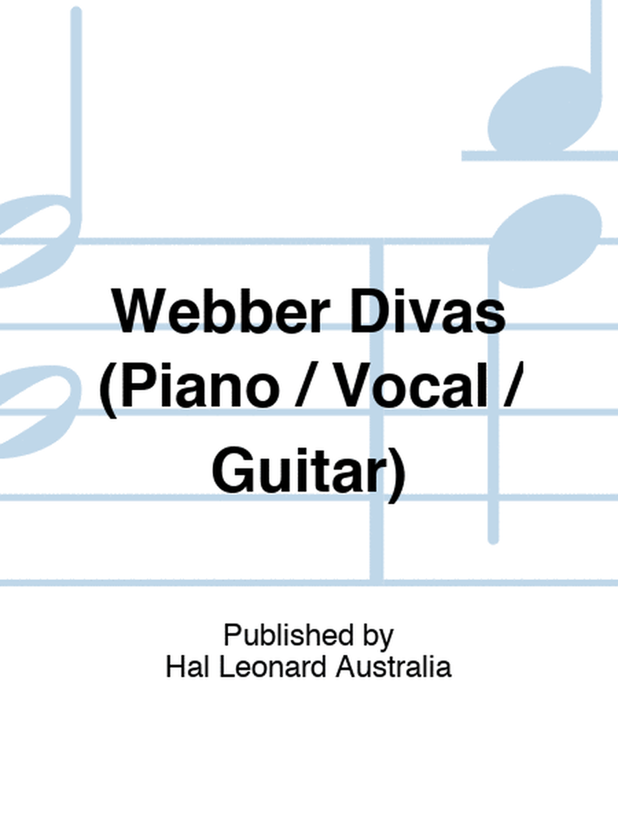 Andrew Lloyd Webber - Divas (Piano / Vocal / Guitar)
