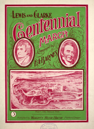 Lewis and Clarke Centennial March
