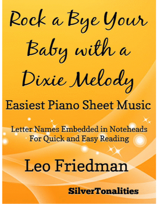 Rock a Bye Your Baby with a Dixie Melody Easiest Piano Sheet Music