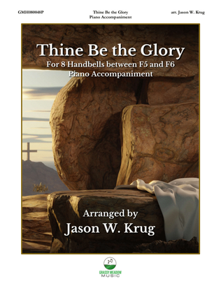 Thine Be the Glory – piano accompaniment to 8 bell version