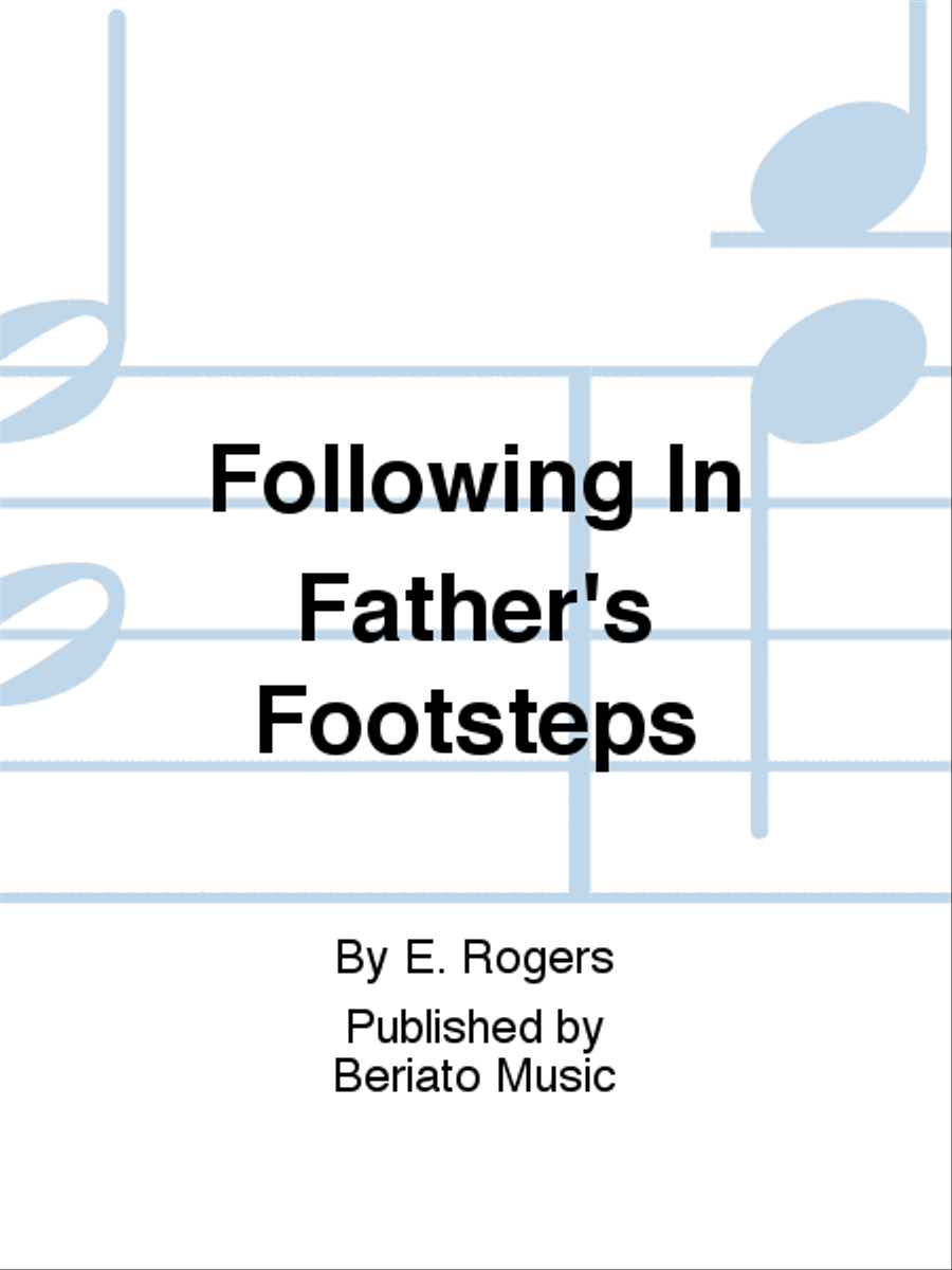 Following In Father's Footsteps Piano, Vocal, Guitar scores gallery preview page 1