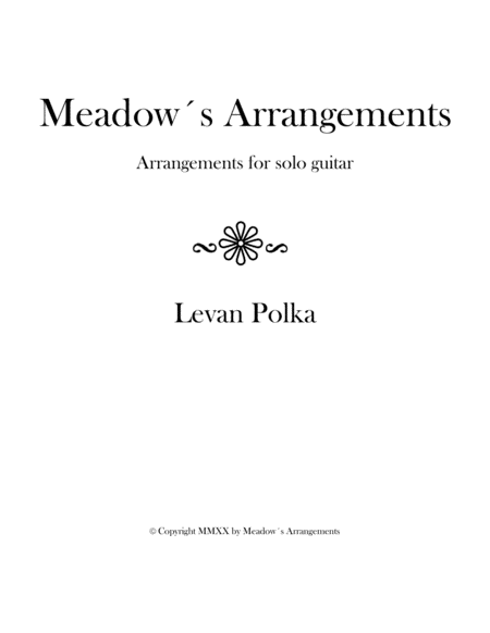 Levan Polka Arrangement to be performed with one guitar only
