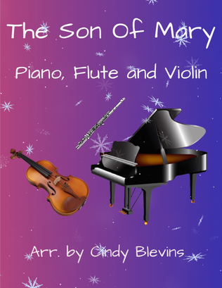 Book cover for The Son of Mary, for Piano, Flute and Violin