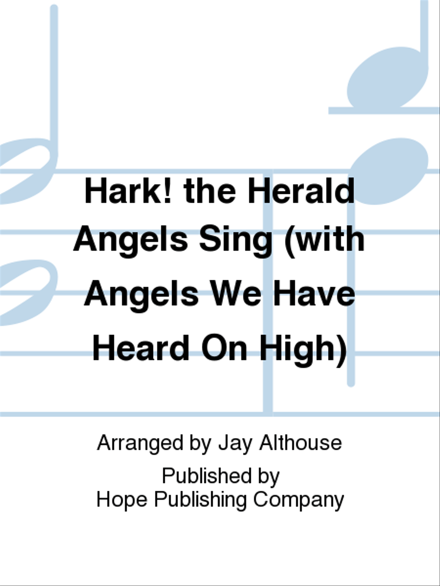 Hark! the Herald Angels Sing with Angels We Have Heard on High Choir scores gallery preview page 1