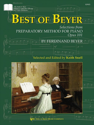 Book cover for Best of Beyer - Selections from Preparatory Method For Piano Opus. 101