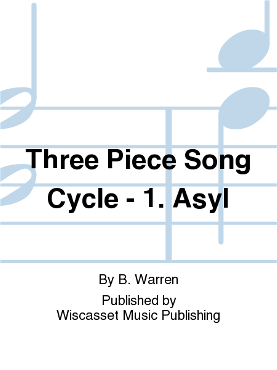 Three Piece Song Cycle - 1. Asyl Tenor Voice scores gallery preview page 1