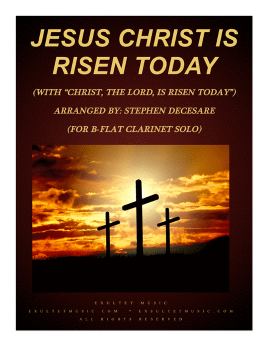 Jesus Christ Is Risen Today (with "Christ, The Lord, Is Risen Today") (for Bb-Clarinet Solo and Pian image number null