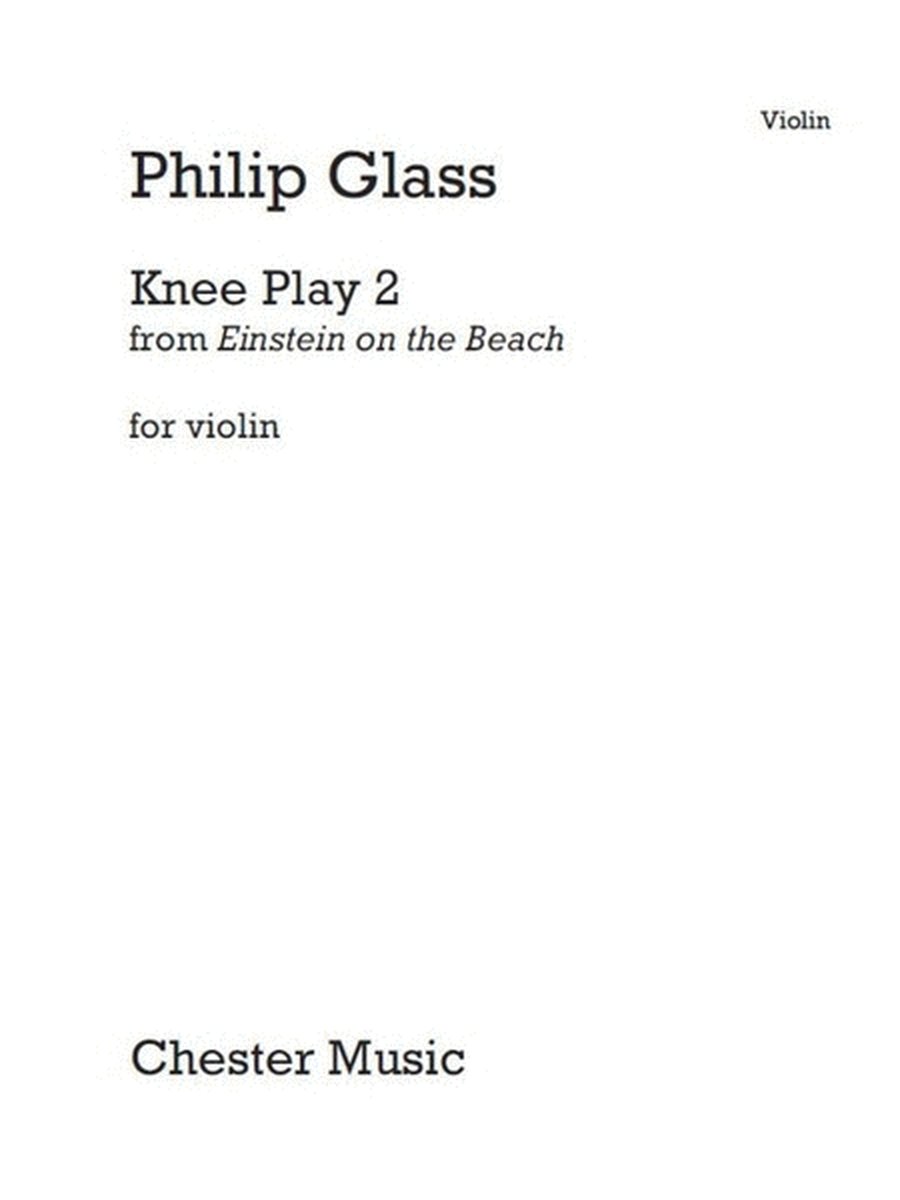 Glass - Knee Play 2 Einstein On Beach Violin/Organ
