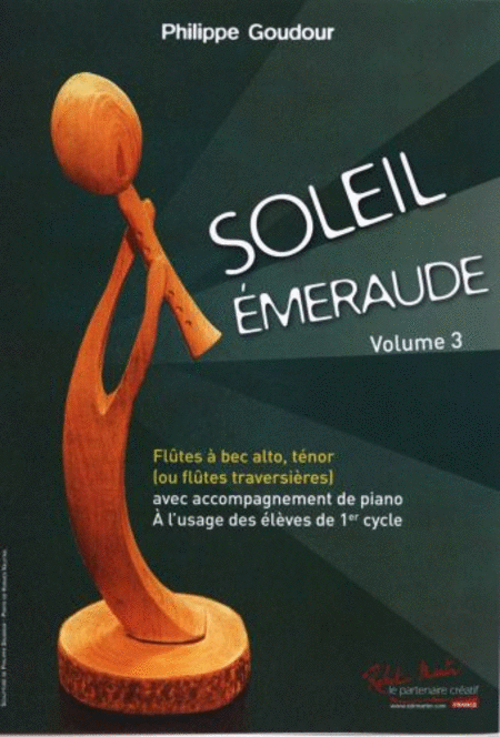 Soleil Emeraude Vol.3 3 Flutes a bec, Tenor ou Traversiere + Piano