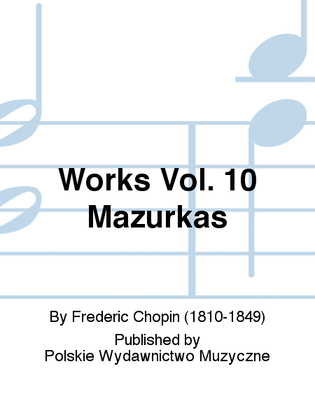 Book cover for Works Vol. 10 Mazurkas