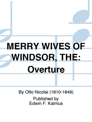 MERRY WIVES OF WINDSOR, THE: Overture