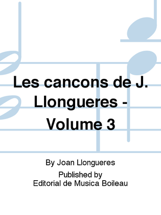 Book cover for Les cancons de J. Llongueres - Volume 3