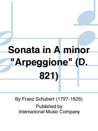 Book cover for Sonata In A Minor Arpeggione (D. 821)
