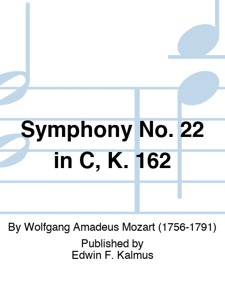 Symphony No. 22 in C, K. 162