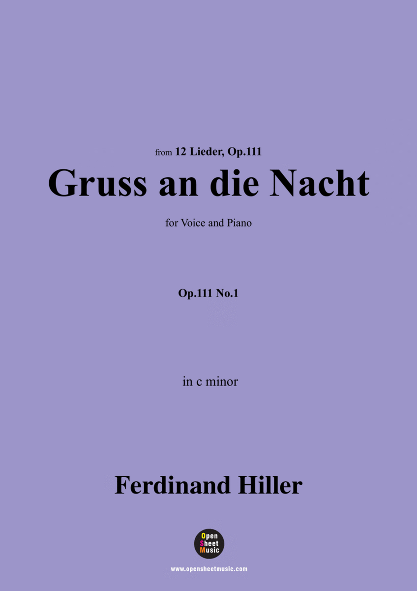 F. Hiller-Gruss an die Nacht,Op.111 No.1,in c minor