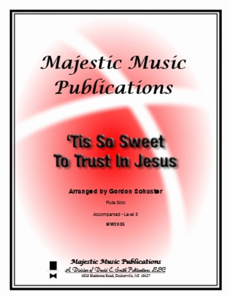 'Tis So Sweet to Trust in Jesus Flute Solo scores gallery preview page 1