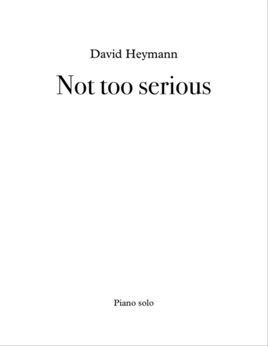 Not too serious Piano Solo scores gallery preview page 1