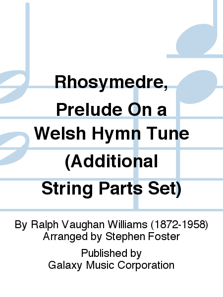 Rhosymedre, Prelude On a Welsh Hymn Tune (Additional String Parts Set)