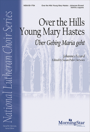Over the Hills Young Mary Hastes/Übers Gebirg Maria geht