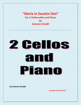 Book cover for Gloria In Excelsis Deo - 2 Violoncellos and Piano - Advanced Intermediate - Chamber music