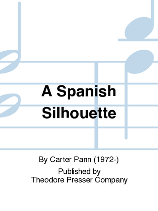 Book cover for A SPANISH SILHOUETTE