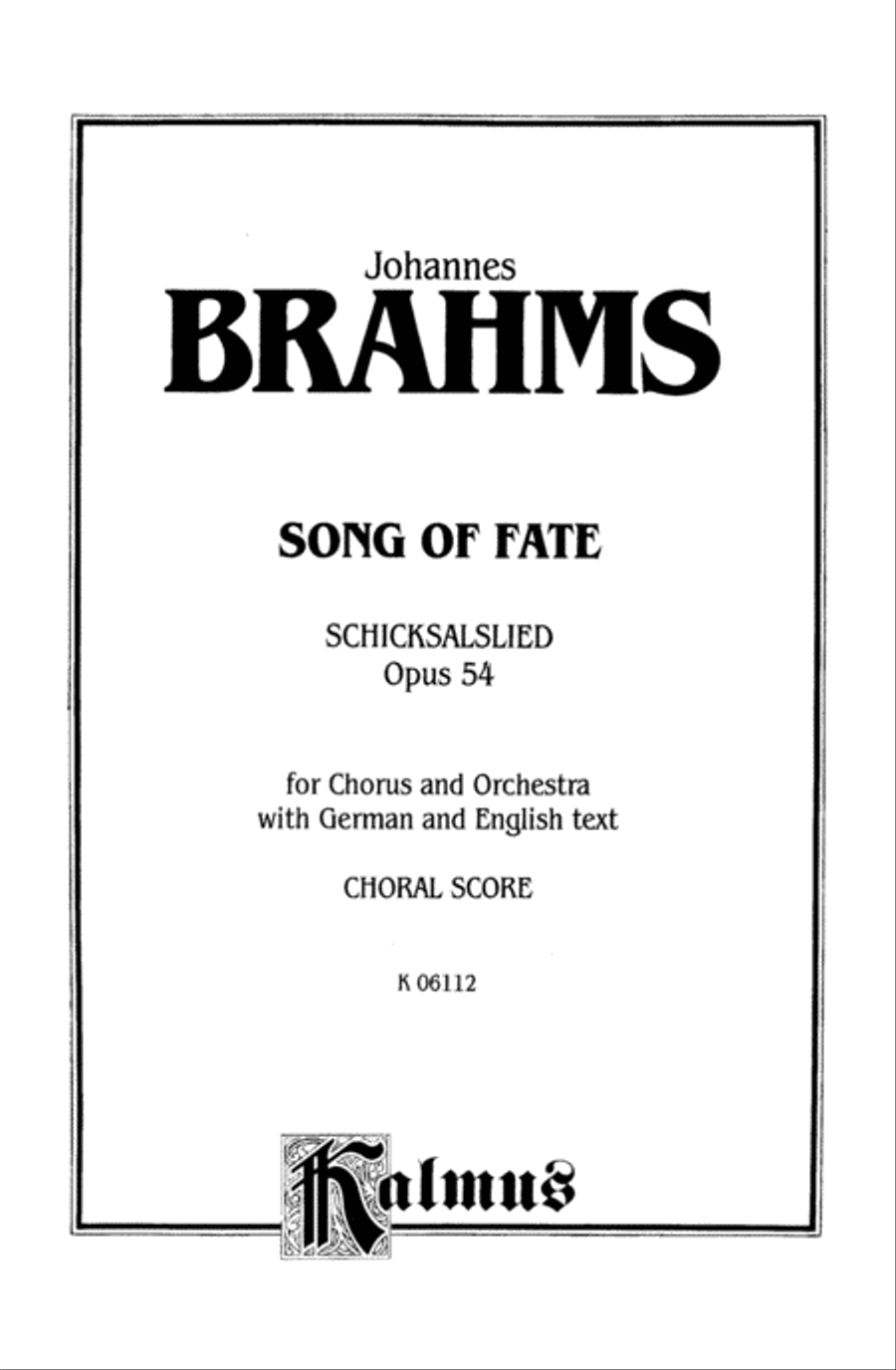 Song of Fate (Schicksalslied), Op. 54