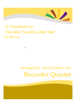 Book cover for 12 Variations on ’Twinkle Twinkle Little Star’ "Ah, vous dirai-je maman" - recorder quintet