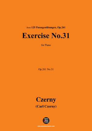 C. Czerny-Exercise No.31,Op.261 No.31