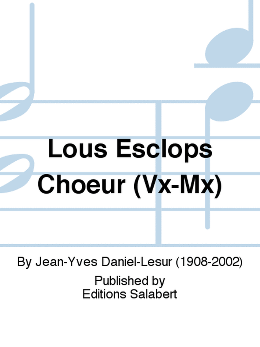 Lous Esclops Choeur (Vx-Mx)