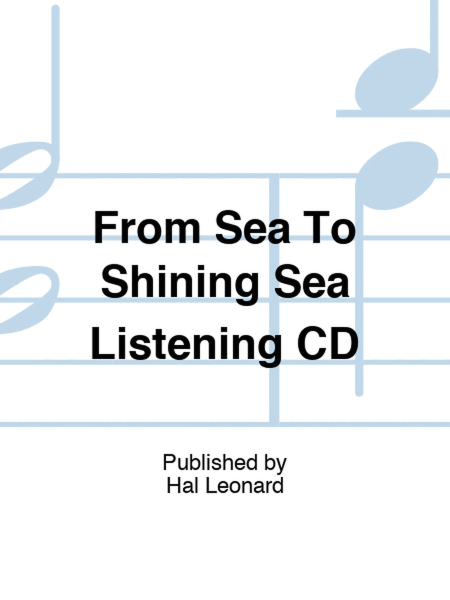From Sea To Shining Sea Listening CD
