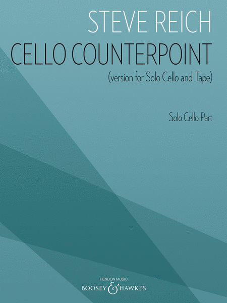 Cello Counterpoint (version For Solo Cello And Tape) - Solo Cello Part