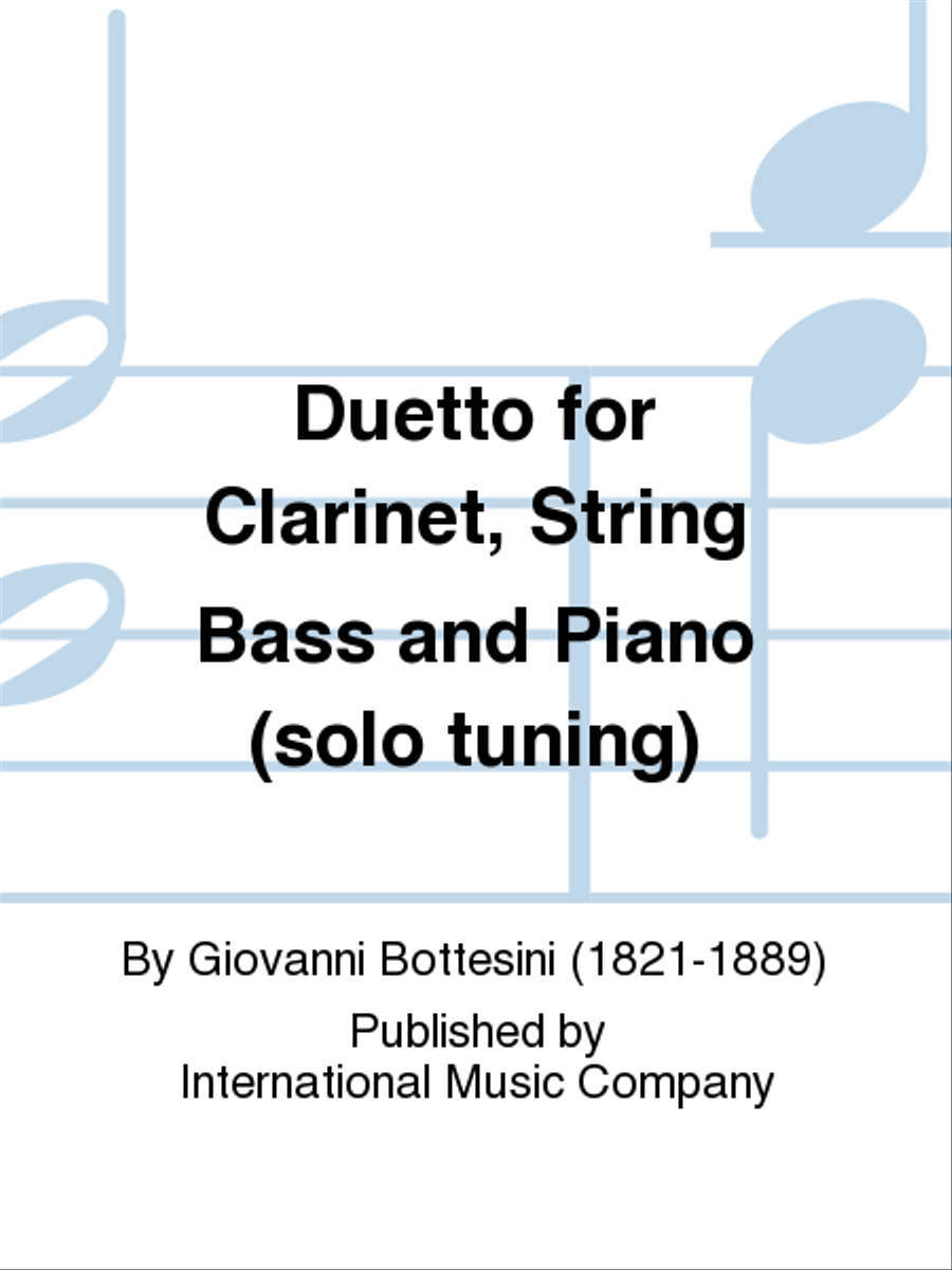 Duetto For Clarinet, String Bass And Piano (Solo Tuning)