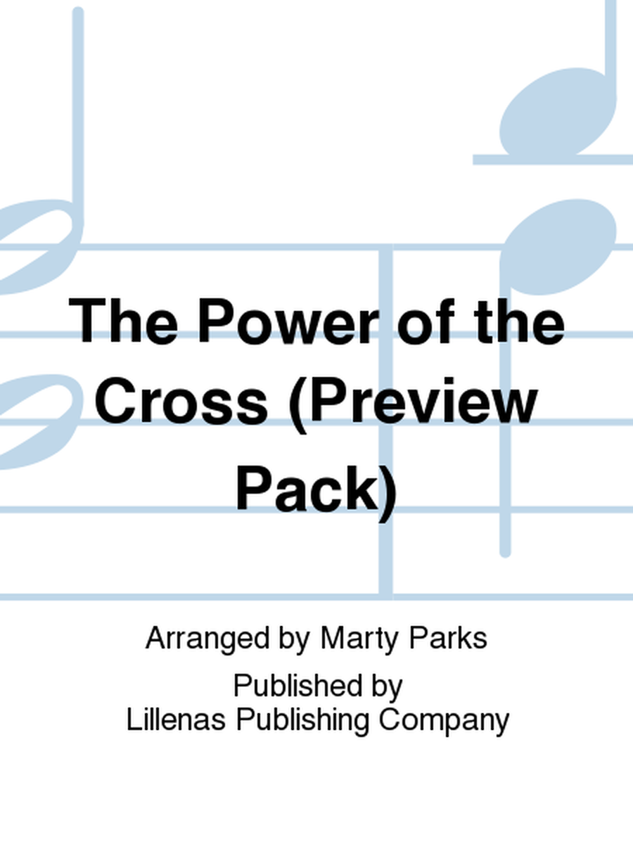 The Power of the Cross (Preview Pack)