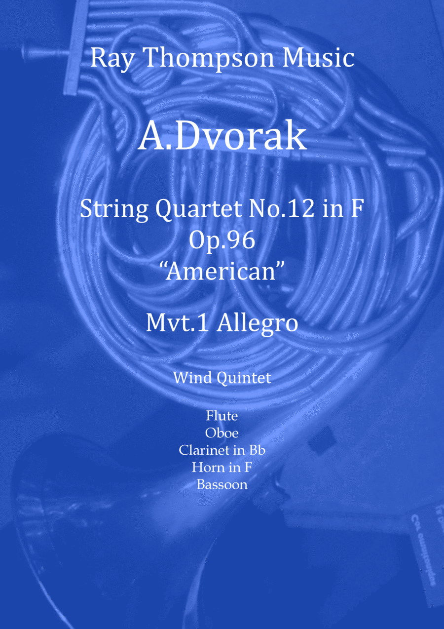 Dvorak: String Quartet No.12 in F Op.96 "American" Mvt.I Allegro - wind quintet image number null