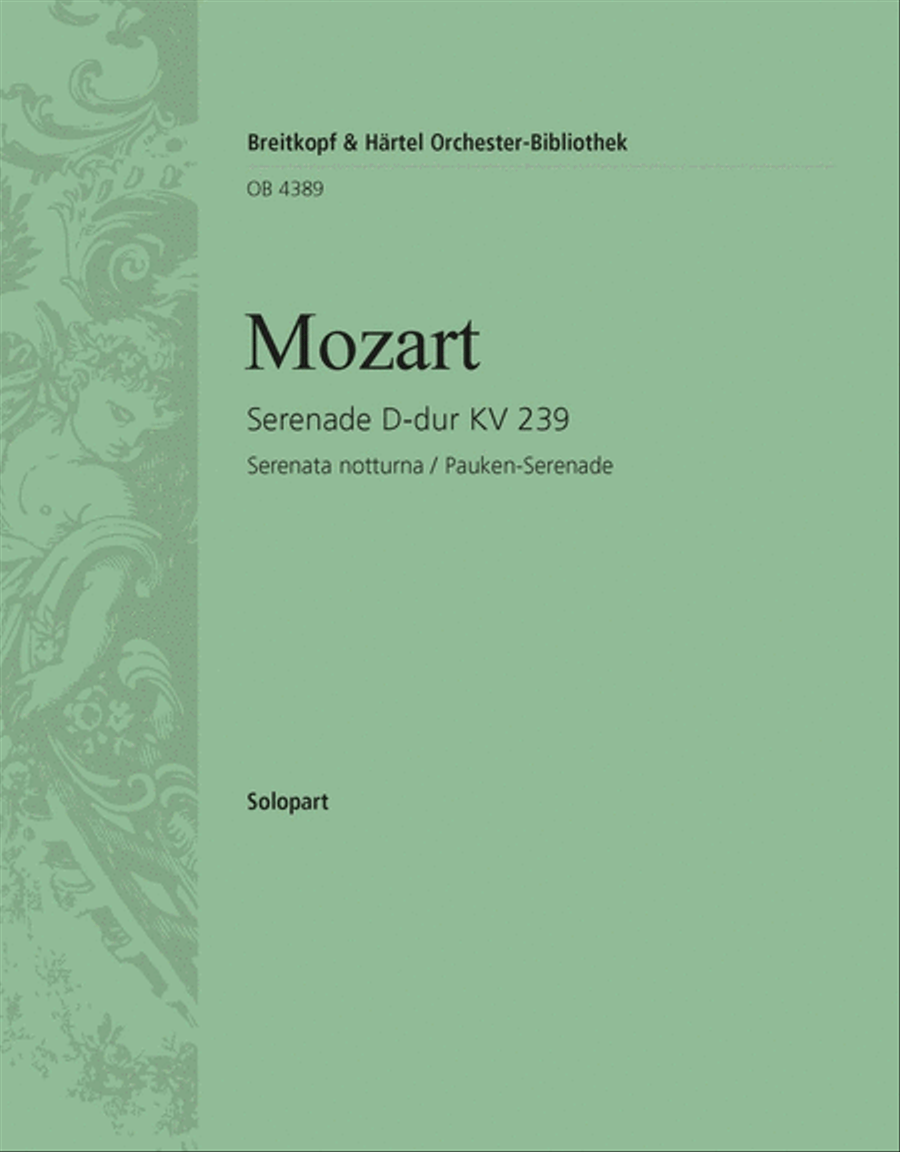 Serenade in D major K. 239 by Wolfgang Amadeus Mozart Orchestra - Sheet Music