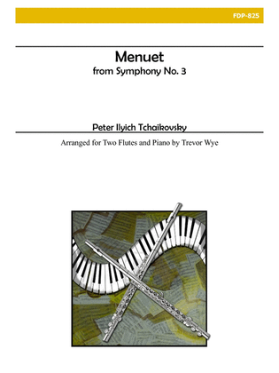 Book cover for Menuet from Tchaikovsky's Symphony No. 3 for Two Flutes and Piano