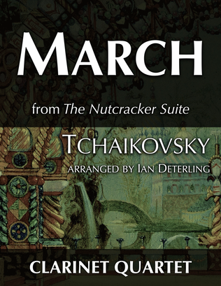 March from "The Nutcracker Suite"