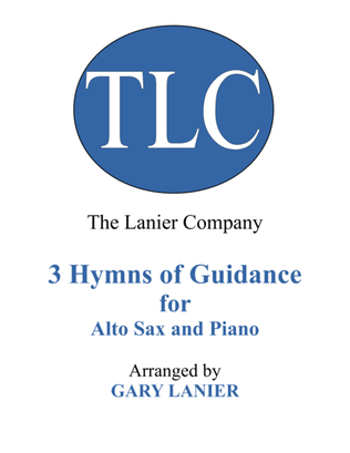 Book cover for Gary Lanier: 3 HYMNS of GUIDANCE (Duets for Alto Sax & Piano)