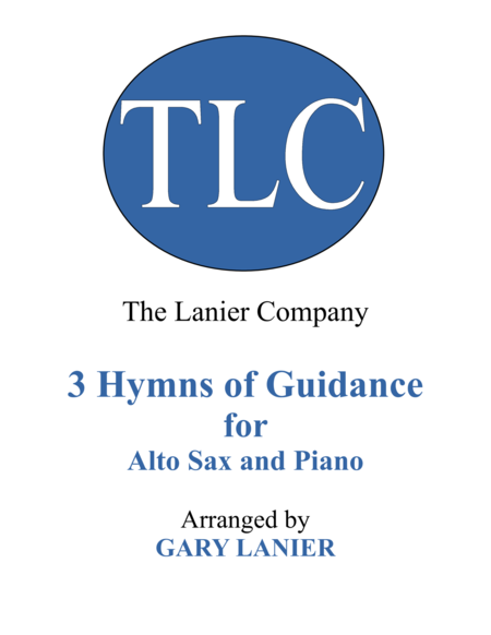 Gary Lanier: 3 HYMNS of GUIDANCE (Duets for Alto Sax & Piano) image number null