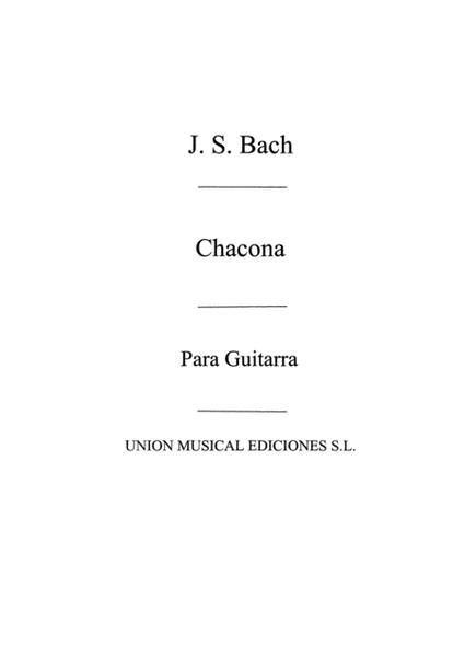 Chacona De La Partita IV (Azpiazu)for Guitar