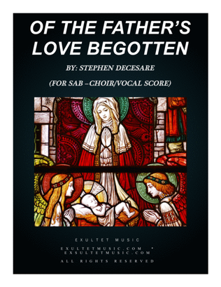 Book cover for Of The Father's Love Begotten (Choir/Vocal Score) (for Soprano Solo & SAB)