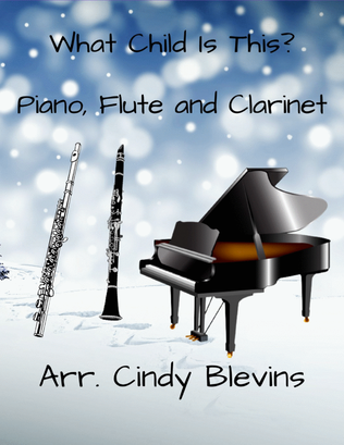 Book cover for What Child Is This? for Piano, Flute and Clarinet