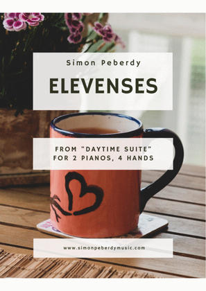 Book cover for Elevenses for 2 pianos, 4 hands by Simon Peberdy, from Daytime Suite