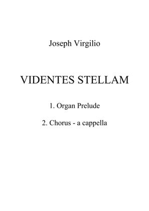 Videntes Stellam for Mixed Voices a cappella (with organ prelude)